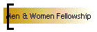 Men & Women Fellowship